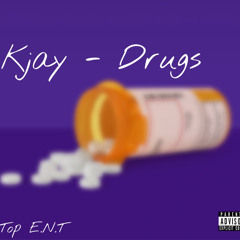 Kjay - Drugs