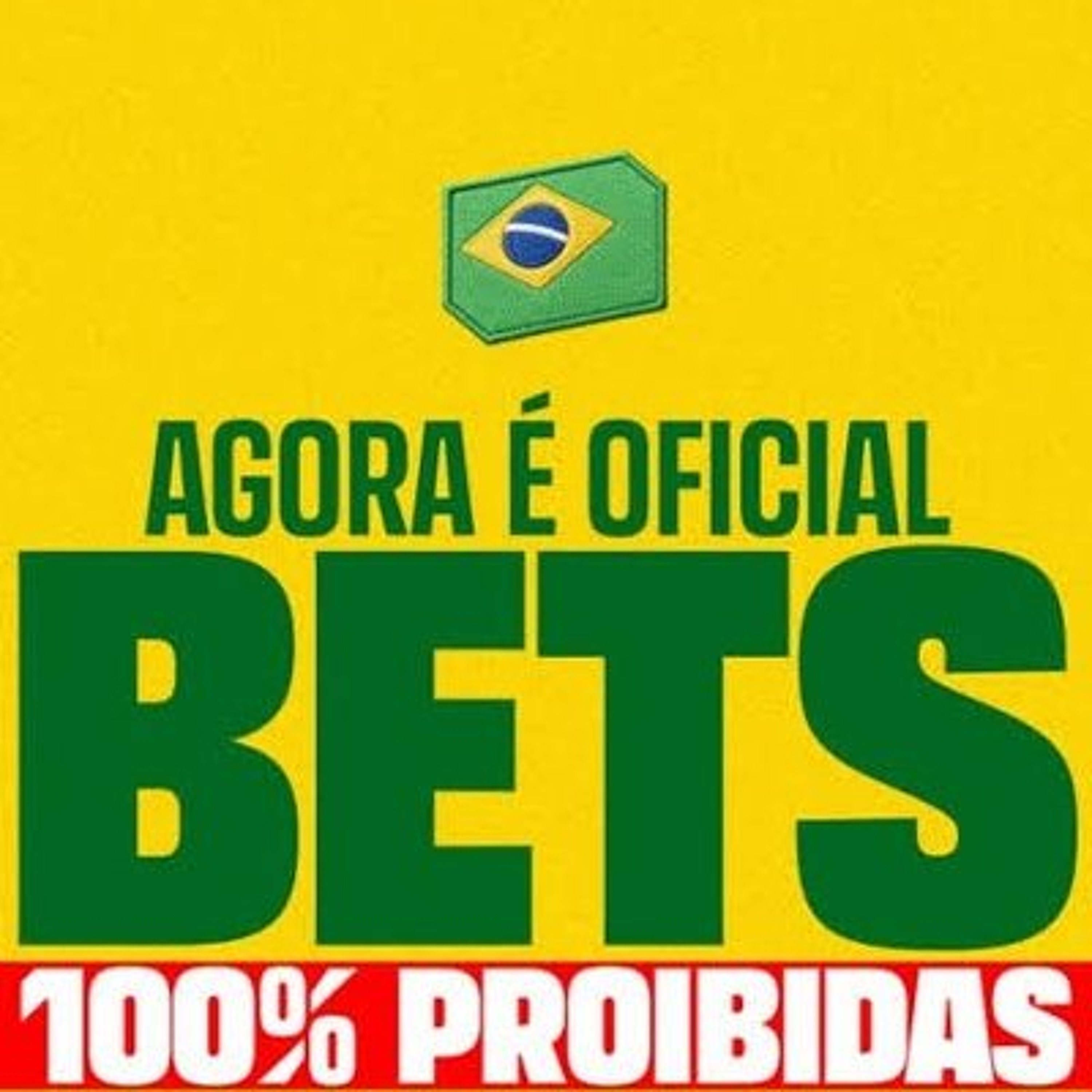 06.10.2027 = A PARTIR DESTA TERÇA FEIRA AS BETS ESTÃO PROIBIDAS NO BRASIL episode artwork