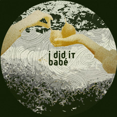 I did it babé - Darondo (Bootleg Remix)