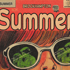 BROCKHAMPTON - SUMMER (LIVE @ The Novo)