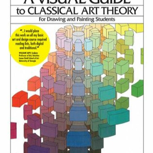 Stream +DOWNLOAD*@ A Visual Guide to Classical Art Theory for Drawing