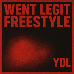 YDL- went legit freestyle 2