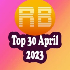 Top 30 April 2023