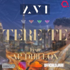 DJ AVI - TERE TE FT. AP DHILLON