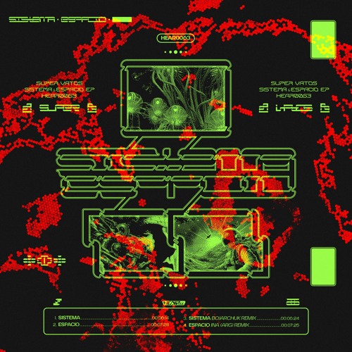 Super Vatos - Sistema Espacio [HEAR0063]
