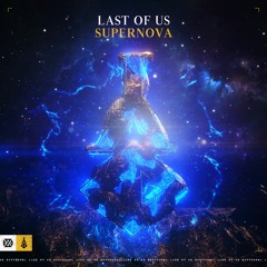 Last of Us - Supernova (Preview)