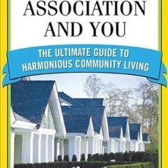 get [PDF] Homeowners Association and You: The Ultimate Guide to Harmonious Community Living