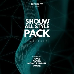 SHOUW ALL STYLE PACK - Mai 2021 - [FREE DOWNLOAD IN DESCRIPTION]