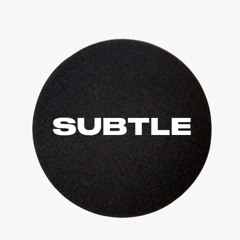 SUBTLE RADIO MIXES