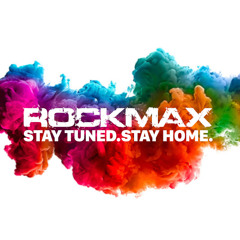 Rockmax - Stay Tuned.Stay Home /// EDM Mixtape /// Free Download