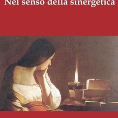 ✔read❤ Nel senso della sinergetica (I Dialoghi) (Italian Edition)