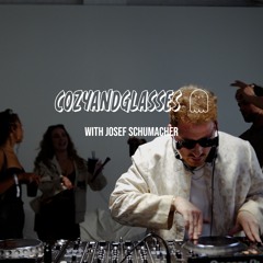 cozyandglasses | set 3.1 | josef schumacher | Afro- & Techhouse