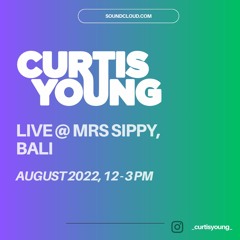 LIVE @ Mrs Sippy, August 2022 12 - 3pm