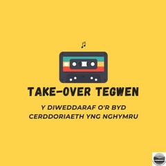 Take-Over Tegwen - Podlediad 2