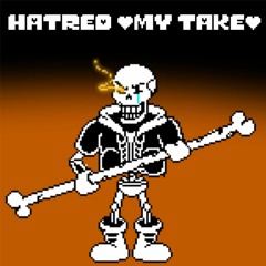 Disbelief Papyrus HARD MODE - Hatred I [My Take]