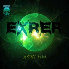 ExRer - Asylum [ZooBass Records]