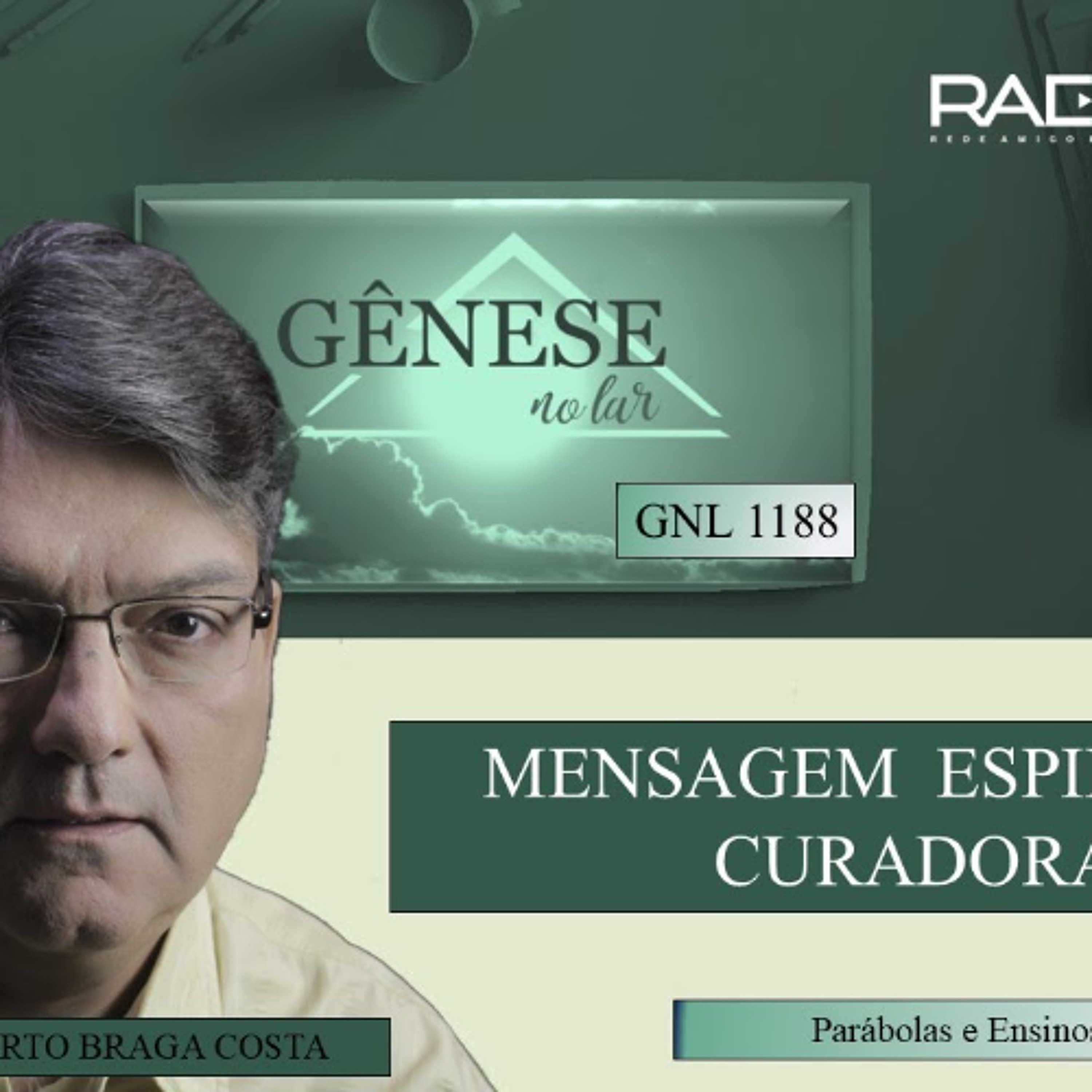 MENSAGEM ESPIRITUAL CURADORA - GNL #1188 episode artwork