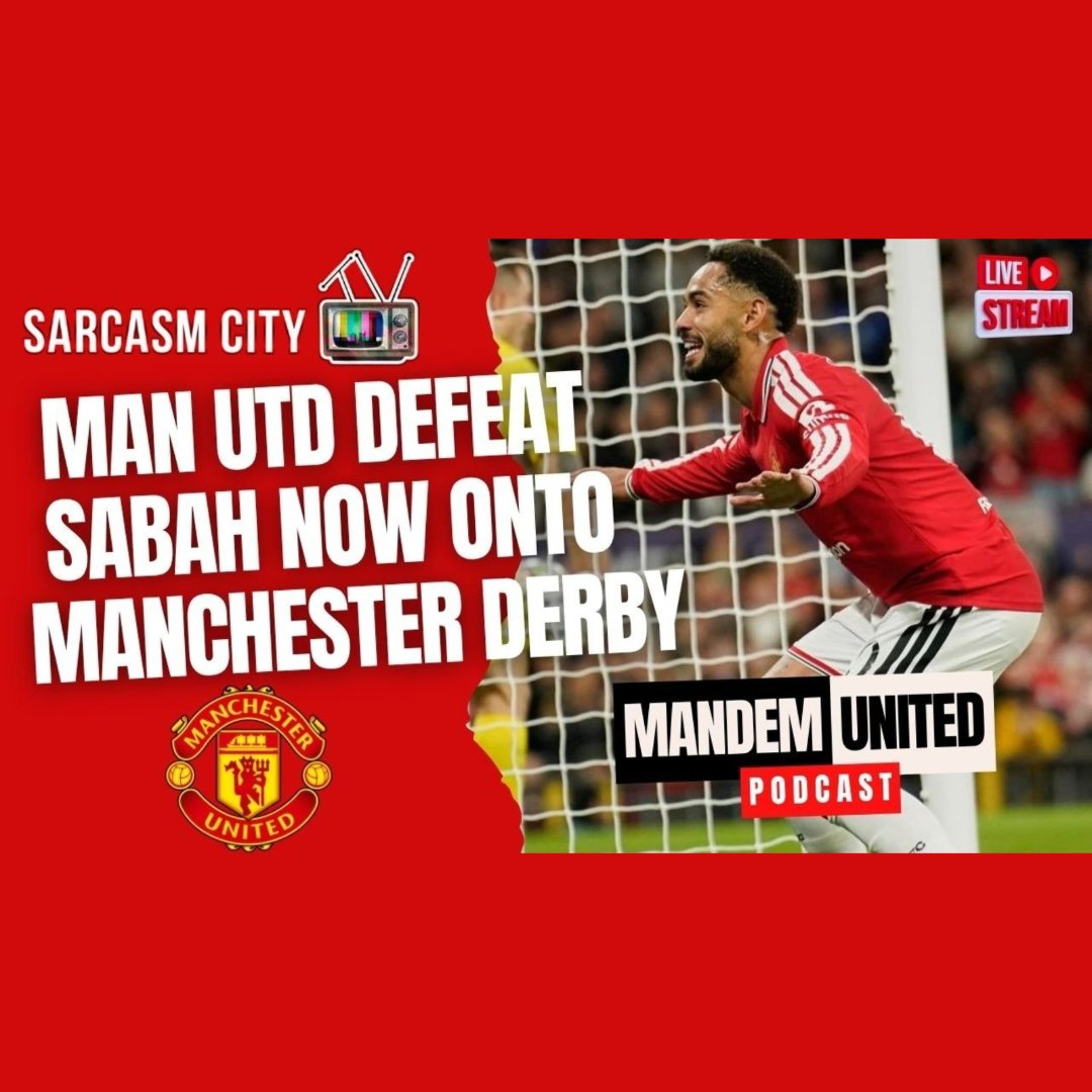 MANCHESTER UNITED DEFEAT SABAH, NOW ONTO THE MANCHESTER DERBY