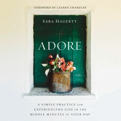 ADORE by Sara Hagerty | Chapter One