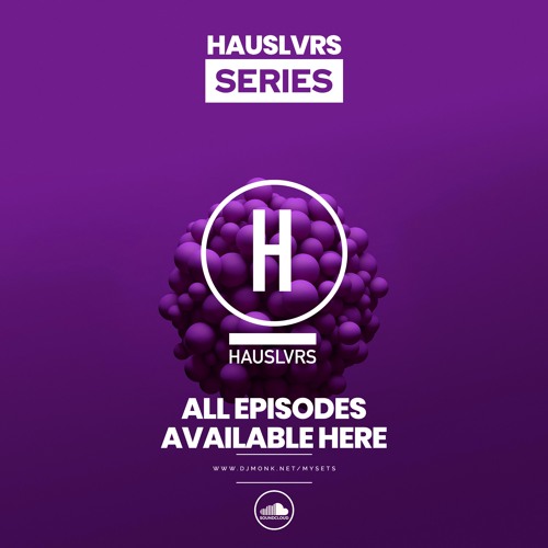 HAUSLVRS SERIES