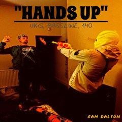 "Hands Up" - UKG, Bassline, 140 Mix.