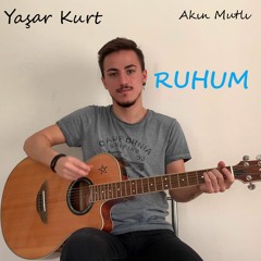 Yaşar Kurt - Ruhum (cover)l Akın Mutlu