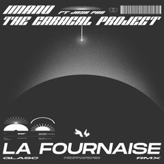 IMANU, The Caracal Project (ft. Josh Pan) - La Fournaise (GLASC Rmx)