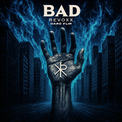 David Guetta & Showtek - Bad ft.Vassy (Revoxx Hard Flip)
