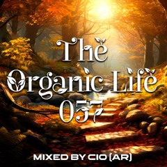 The Organic Life 057