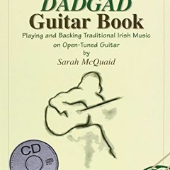 [Access] KINDLE 📙 IRISH DADGAD GUITAR BOOK WITH CD by  Sarah McQuaid EPUB KINDLE PDF