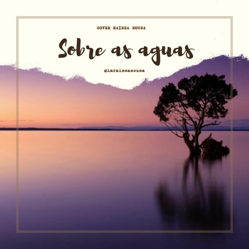 Stream Cover Raissa Sousa Sobre as