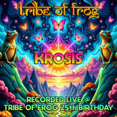 Krosis - Recorded at TRiBE of FRoG 25th Birthday 2025