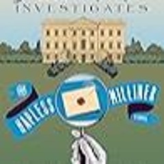 [New] [PDF] Miss Austen Investigates: The Hapless Milliner (Miss Austen Investigates #1) B