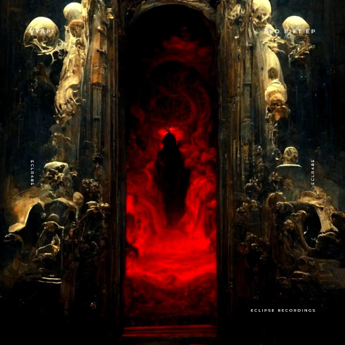 VYAPI: RED RIFT EP [ECLIPSE RECORDINGS]