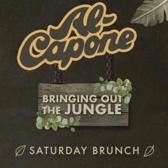 Al Capone Brunch - Bringing Out The Jungle - Feb 2020