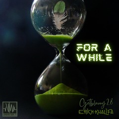 Erick Khalifa & Getblurry28 - For a while