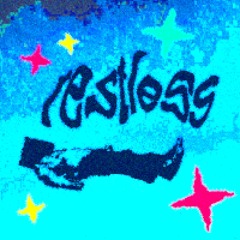 RESTLESS