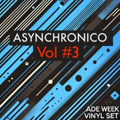 ADE Week Vinyl Set (Asynchronico Vol. 3)