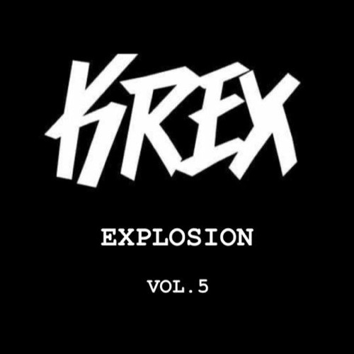 KREX - EXPLOSION VOL .5