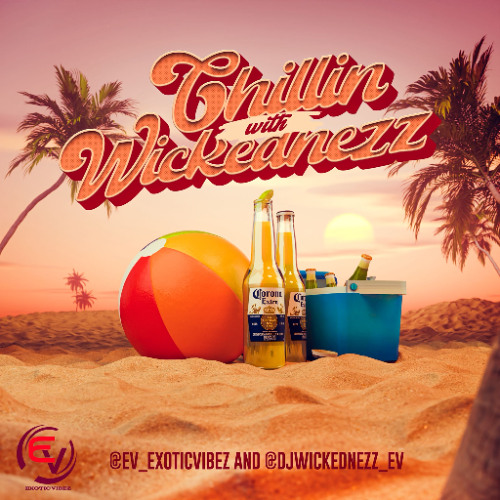 Chillin With Wickednezz