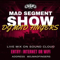 MAD SEGMENT SHOW - BANK HOLIDAY MIX