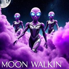 MOON WALKIN (Part 1 & 2 The Come Up) DEMO