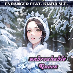 Unbreakable Queen (feat. Kiara M.E.)