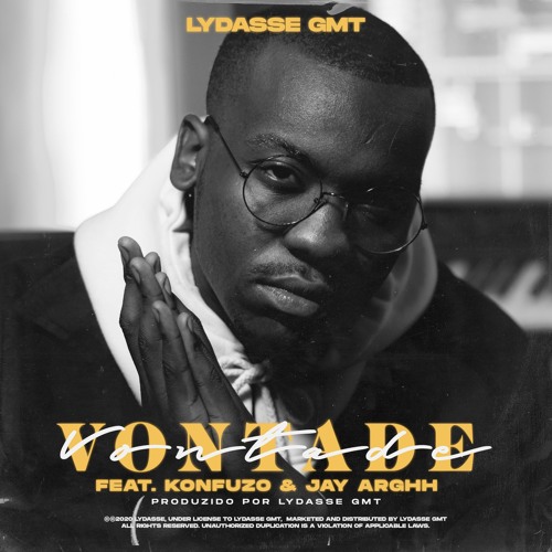 VONTADE Feat. Konfuzo & Jay Arghh [Prod. Lydasse GMT]