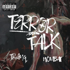 TERROR TALK x WOMBAT
