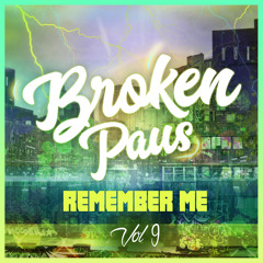 Broken Paus - Remember Me vol.9
