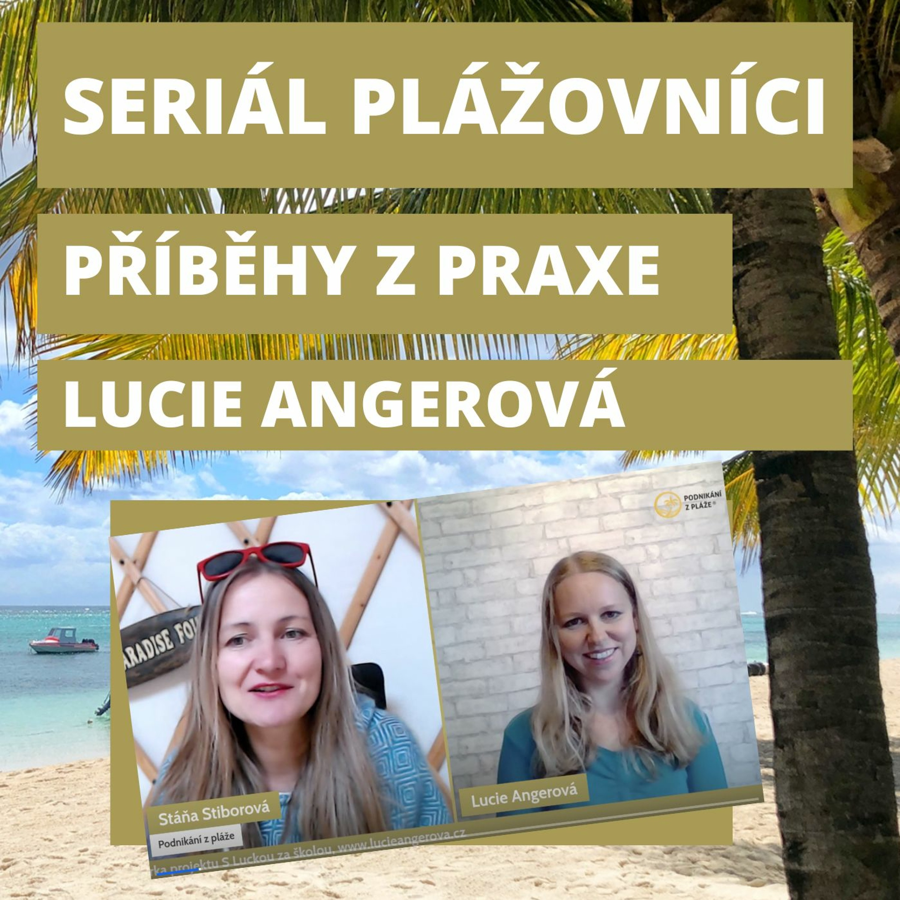 #53 Plážovníci | S Luckou Angerovou, autorkou projektu S Luckou za školou