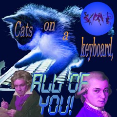 Cats On A Keyboard, All of You!
