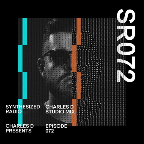 Stream Synthesized Radio Episode 072 By Charles D Listen Online For