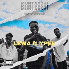 Lewa Ft Ypee - Muntaashi Remix (Mixed By - PriestMadeIt)